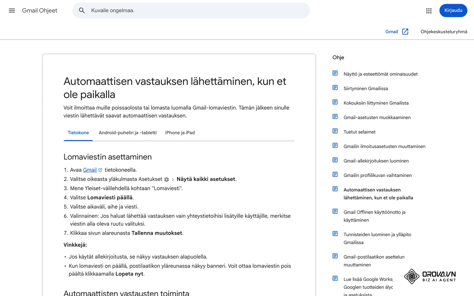 Googlen suomenkielinen ohjesivu "Automaattisen vastauksen lähettäminen, kun et ole paikalla", jossa on Gmailin lomaviestin asetusvaiheet.