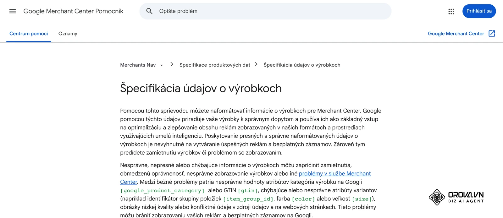 Pomocník Merchant Center: špecifikácia údajov o výrobkoch s povinnými atribútmi, ako sú cena a dostupnosť.