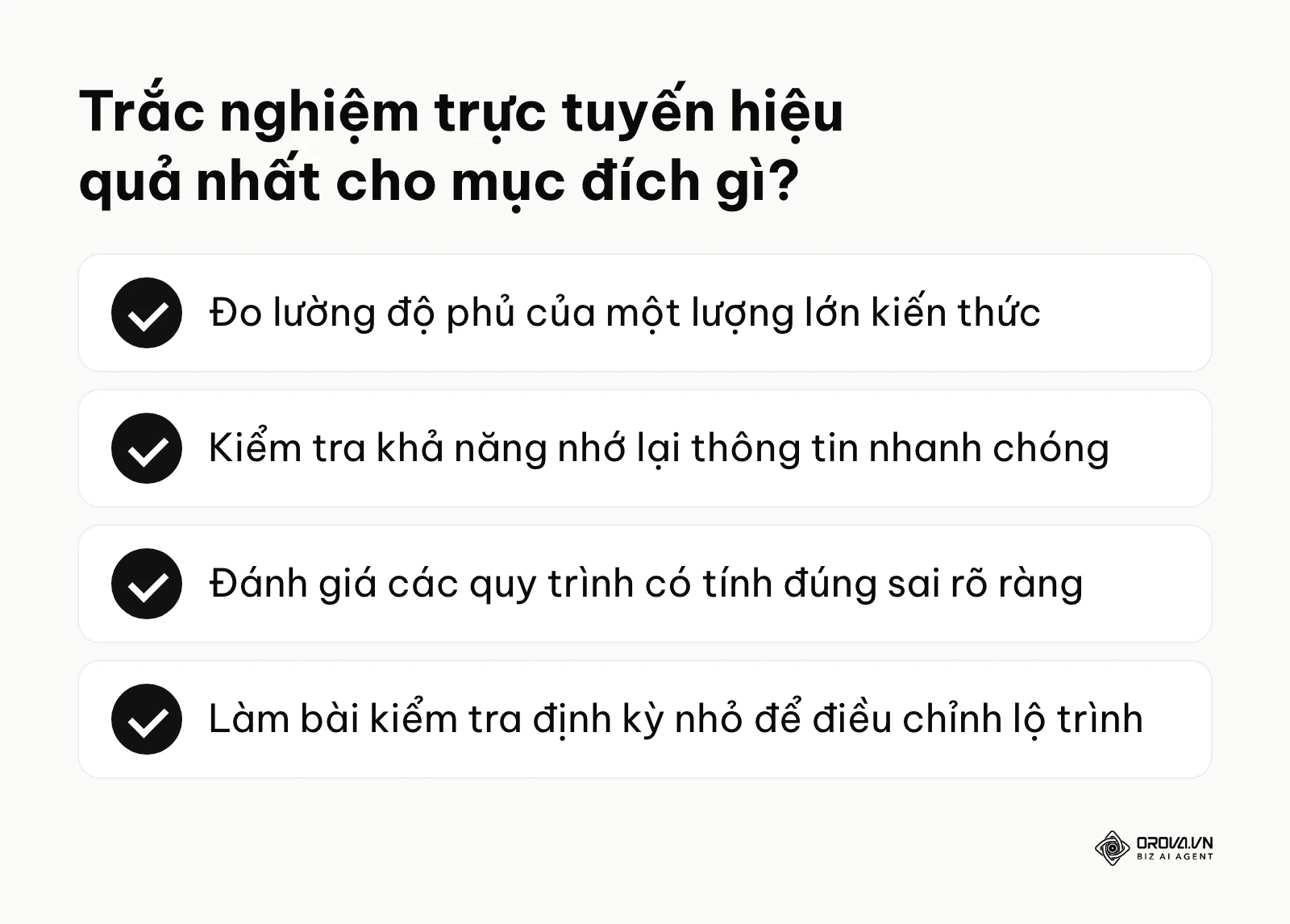 Danh sách 4 trường hợp phù hợp nhất để sử dụng bài kiểm tra trắc nghiệm trực tuyến.