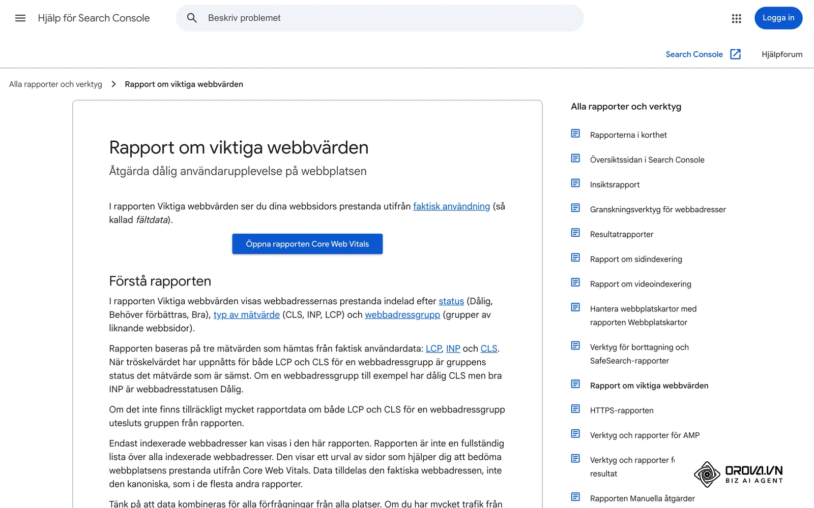 Hjälp för Search Console: Rapport om viktiga webbvärden – mätvärdena LCP, INP och CLS och statusarna Dålig, Behöver förbättras och Bra.