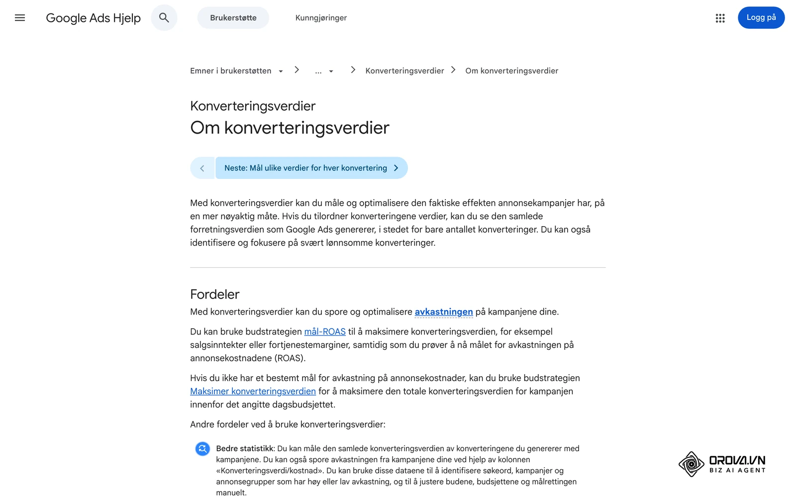 Google Ads Hjelp: artikkelen «Om konverteringsverdier», som forklarer hvorfor hver konvertering må ha riktig verdi før du bruker mål-ROAS.