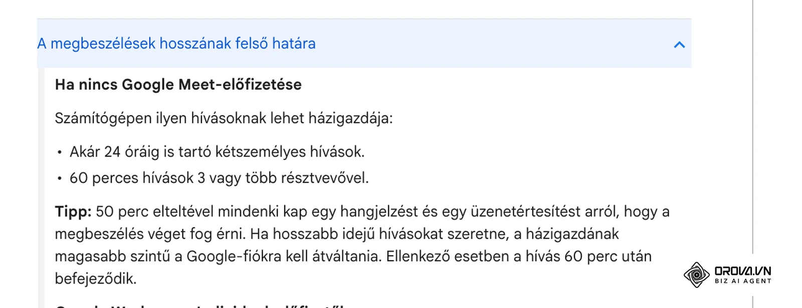 A Google Meet magyar súgója: előfizetés nélkül kétszemélyes hívás akár 24 óráig, 3 vagy több résztvevővel 60 perc, 50 percnél hangjelzés