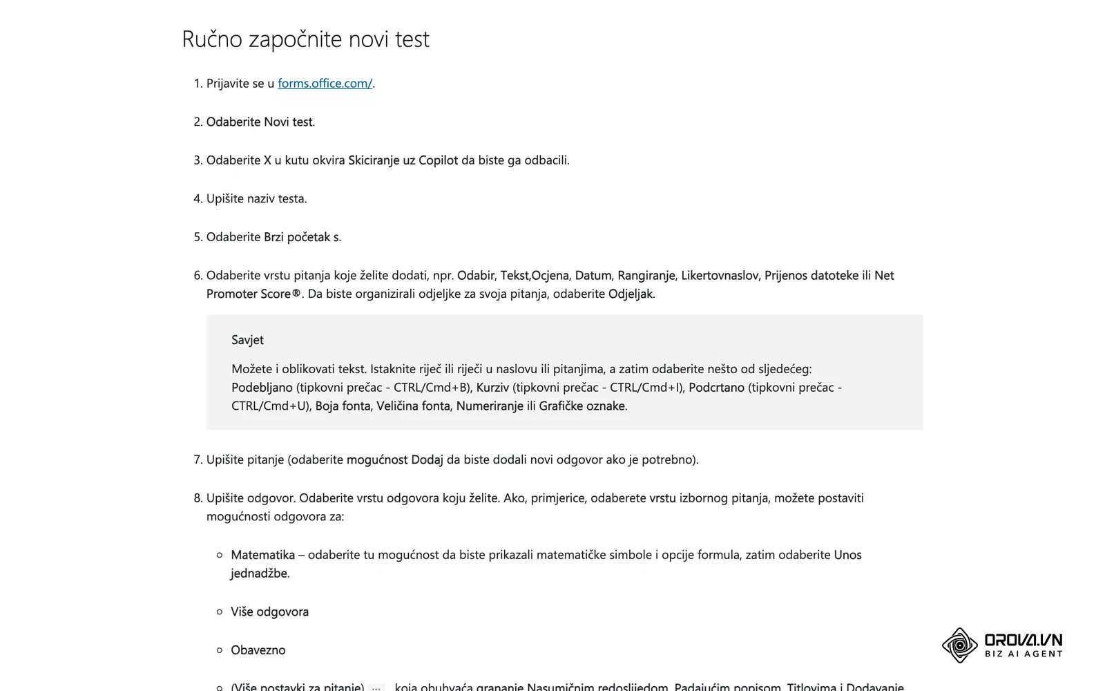Službena stranica pomoći Microsoft Forms na hrvatskom, odjeljak Ručno započnite novi test: Novi test, vrste pitanja, odgovori.