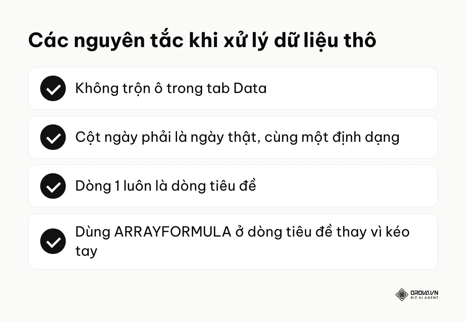 Tóm tắt các nguyên tắc vàng khi xử lý và làm sạch dữ liệu thô trong Google Sheets