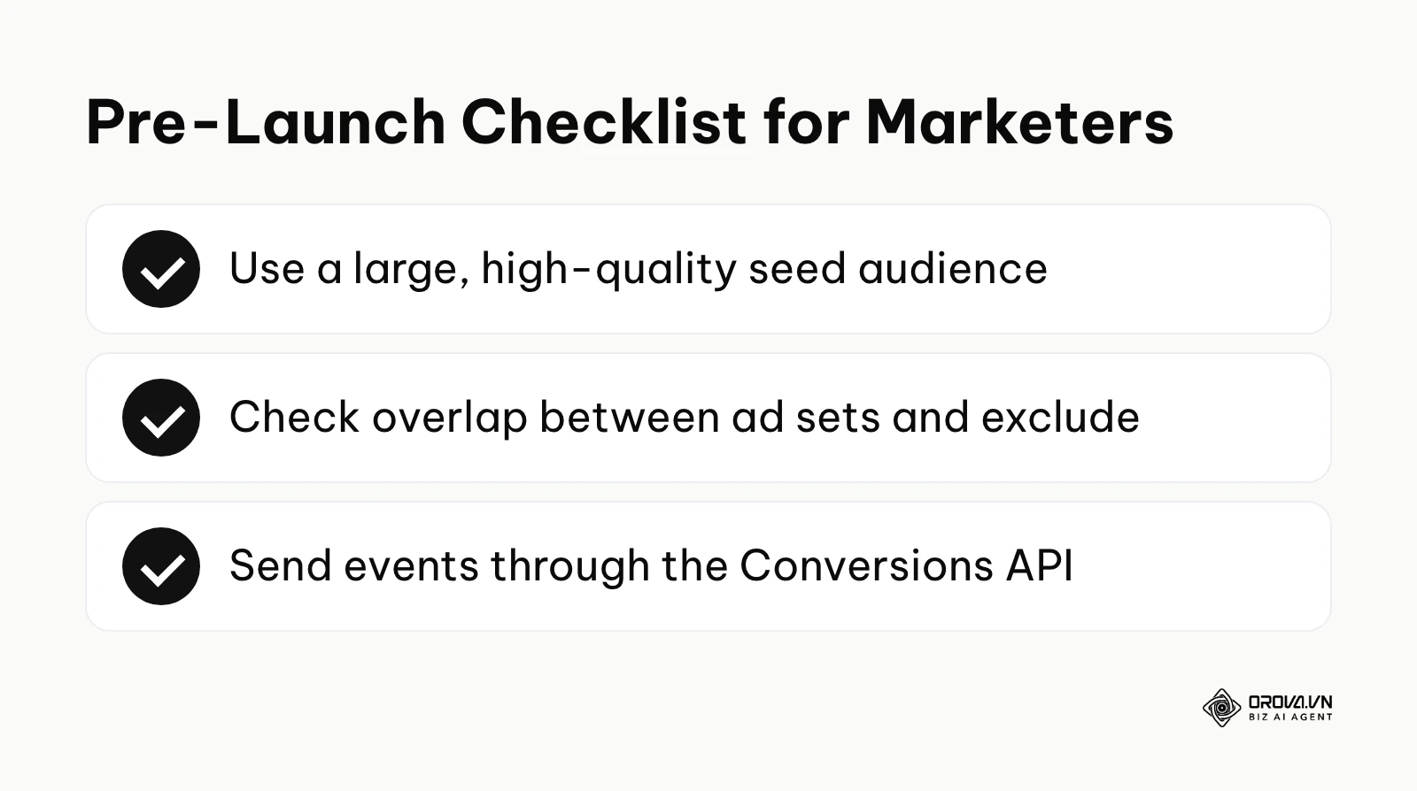 A checklist of crucial steps to take before launching a lookalike campaign.
