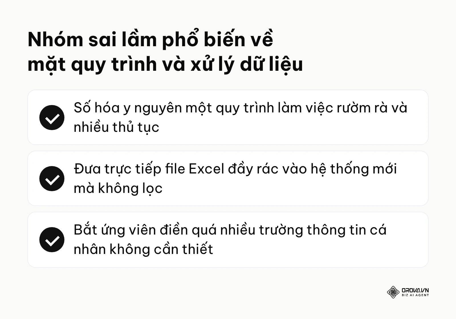 Danh sách các lỗi sai phổ biến liên quan đến việc thiết lập luồng công việc và chuẩn hóa dữ liệu cũ.