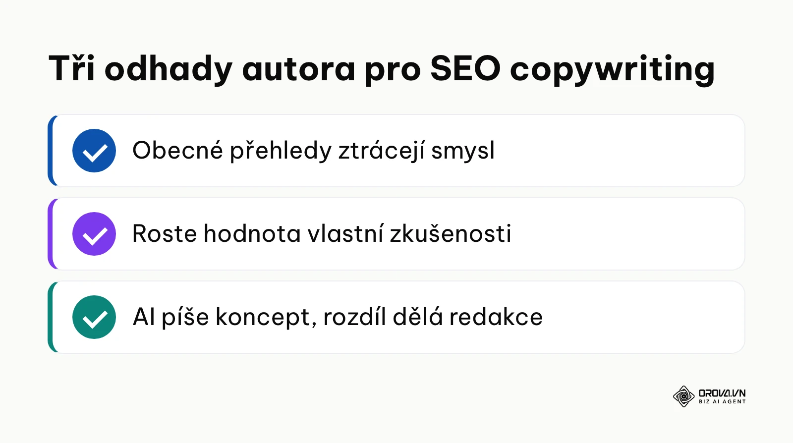 Shrnutí tří odhadů autora: obecné přehledy ztrácejí smysl, roste hodnota vlastní zkušenosti, AI píše koncept a rozdíl dělá redakce