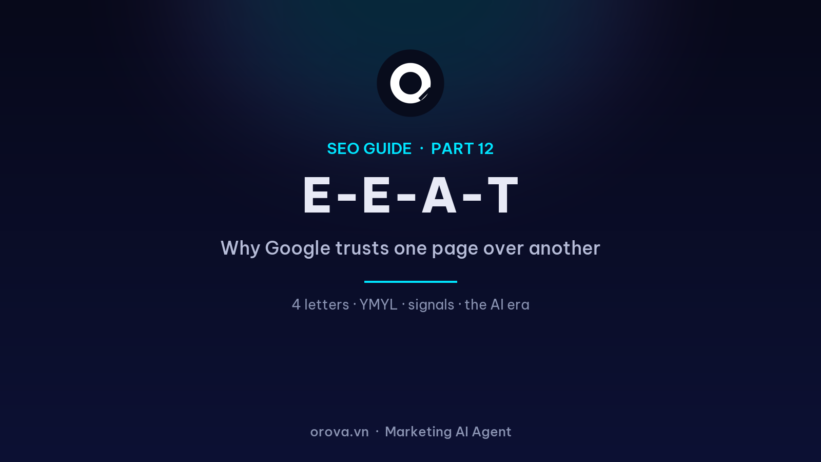 E-E-A-T: Why Google Trusts One Page Over Another — and How to Build That Trust