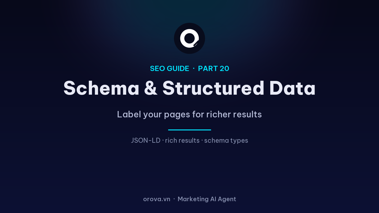Schema & Structured Data: Label Your Pages So Google Understands Them — and Shows Richer Results