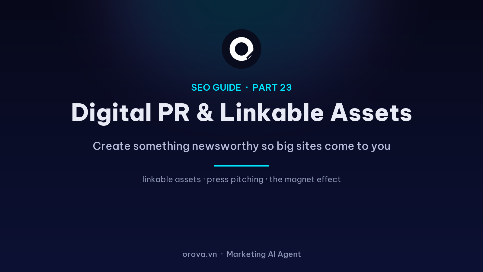 Digital PR & Linkable Assets: Create Something Newsworthy So Big Sites Come to You