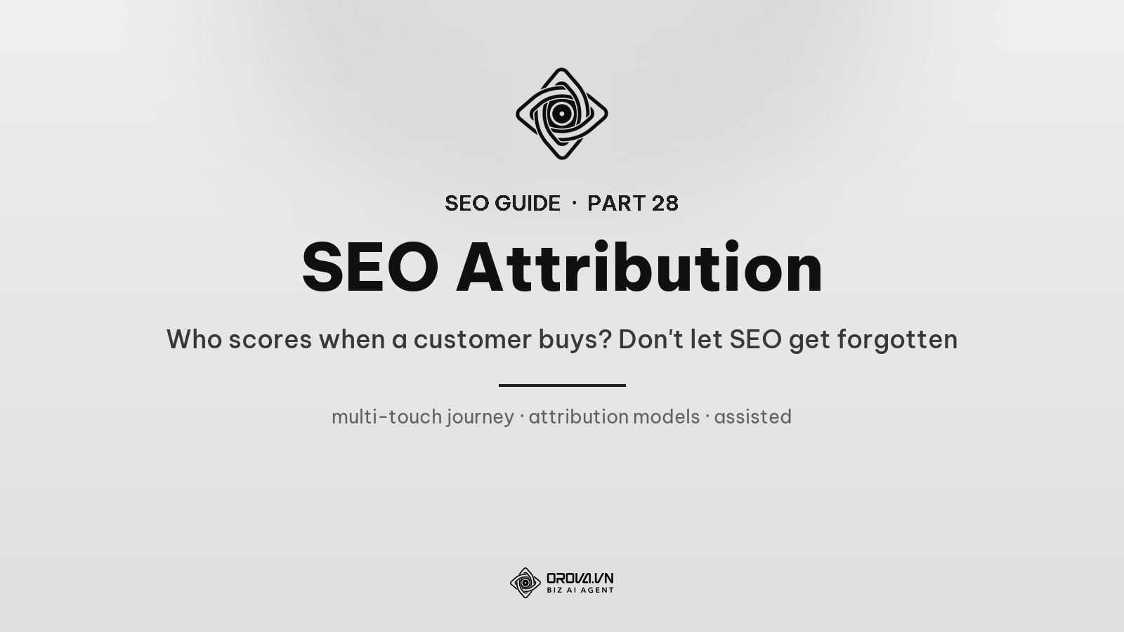 SEO Attribution: Who Scores When a Customer Buys? Don't Let SEO Get Forgotten